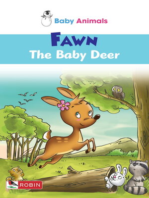 cover image of Fawn The Baby Deer